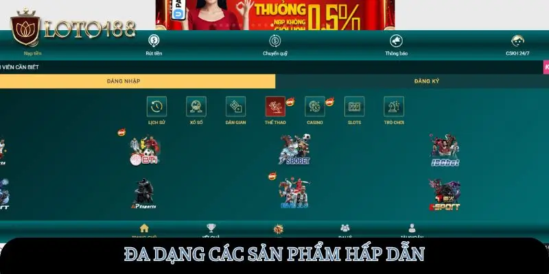 Đa dạng sân chơi hấp dẫn