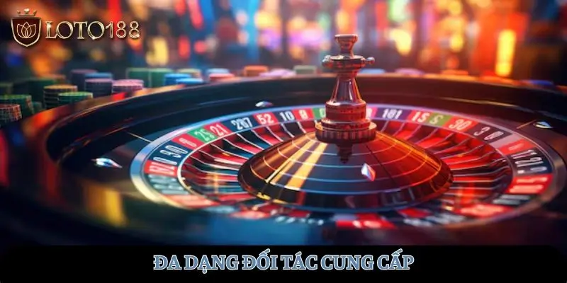 Đa dạng đối tác cung cấp