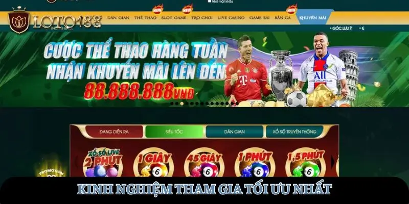 Kinh nghiệm tham gia tối ưu nhất