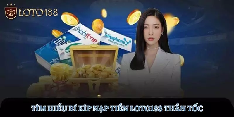 nap-tienp-loto188-avt