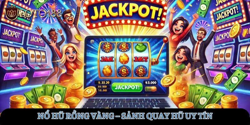 no-hu-rong-vang-sanh-quay-hu-uy-tin-ty-le-thuong-cao